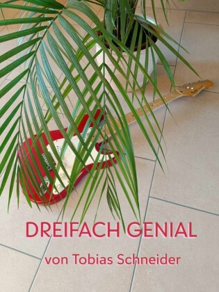 Dreifach Genial