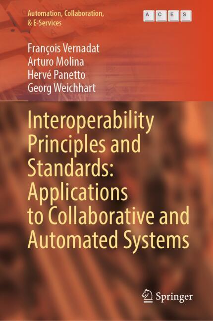Interoperability Principles and Standards: Applications to Collaborative and Automated Systems main product photo