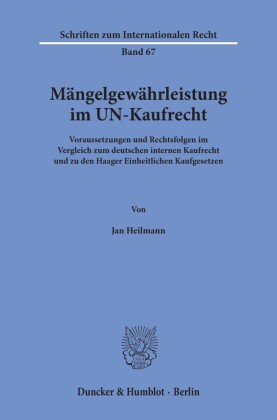 Mängelgewährleistung im UN-Kaufrecht.