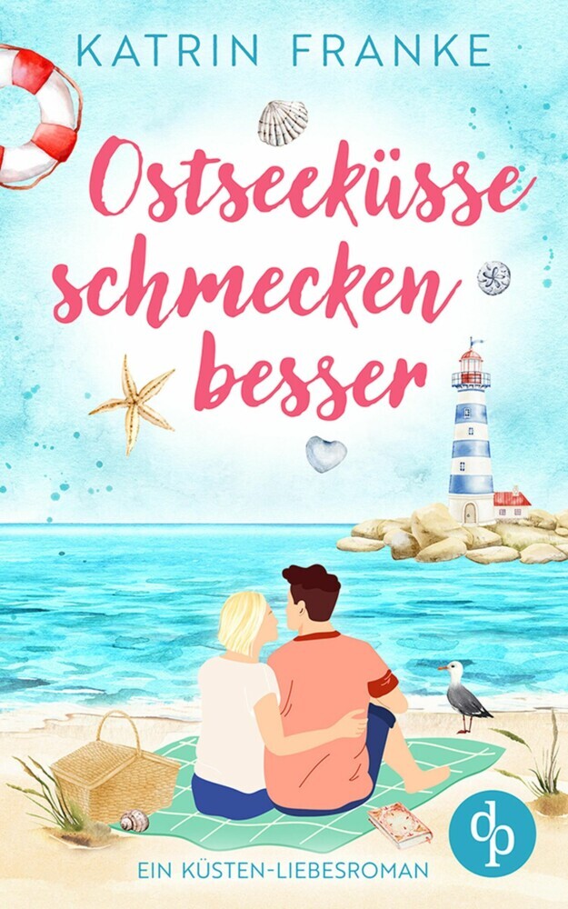 Ostseeküsse schmecken besser | Ein Second Chance Küsten-Liebesroman main product photo