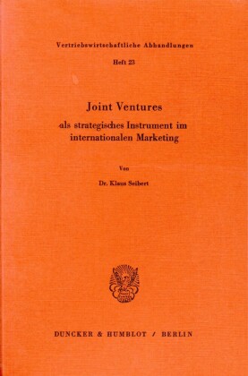 Joint ventures als strategisches Instrument im internationalen Marketing.