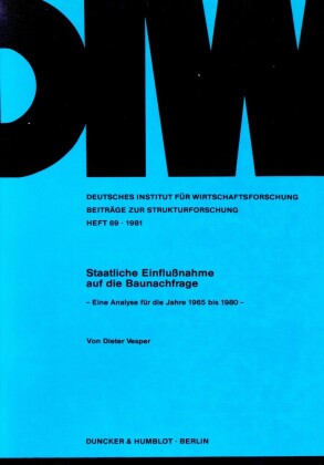 Staatliche Einflußnahme auf die Baunachfrage.