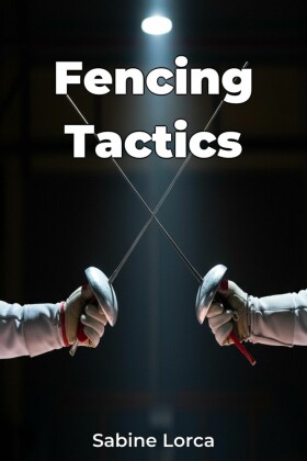 Fencing Tactics