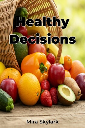 Healthy Decisions
