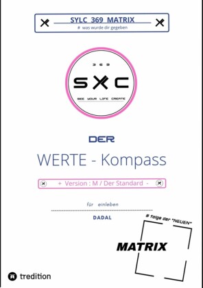 SYLC 369 MATRIX : Der WERTE - Kompass / Version : M / Der Standard