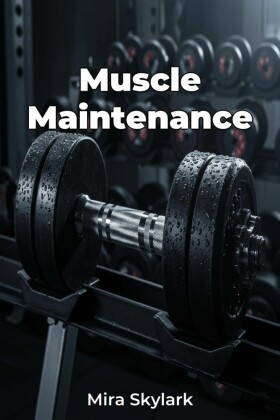 Muscle Maintenance