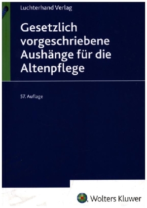 Gesetzlich vorgeschriebene Aushänge für die Altenpflege 2024