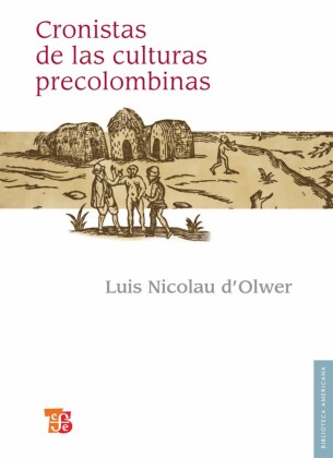 Cronistas de las culturas precolombinas