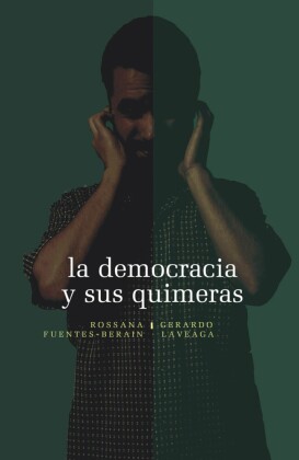 La democracia y sus quimeras