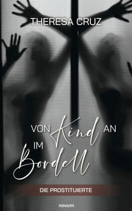 Von Kind an im Bordell
