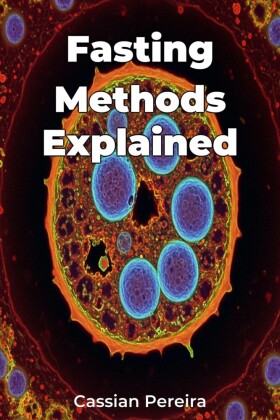 Fasting Methods Explained