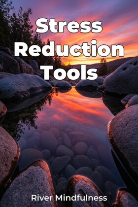 Stress Reduction Tools