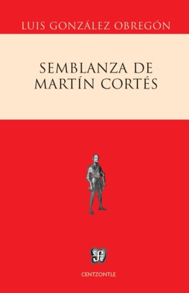 Semblanza de Martín Cortés