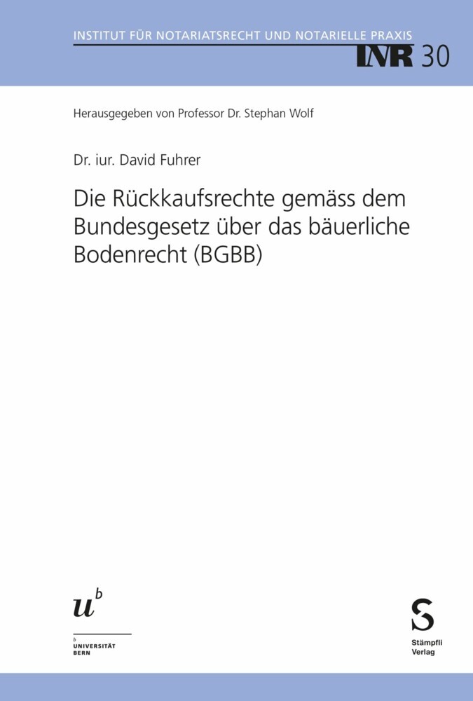 Die Rückkaufsrechte gemäss dem Bundesgesetz über das bäuerliche Bodenrecht (BGBB) main product photo