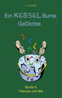 Ein Kessel Bunte GeDichte