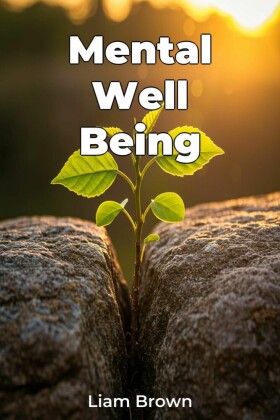 Mental Well Being