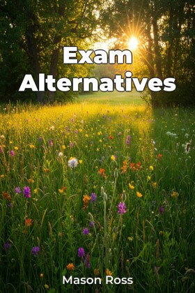 Exam Alternatives