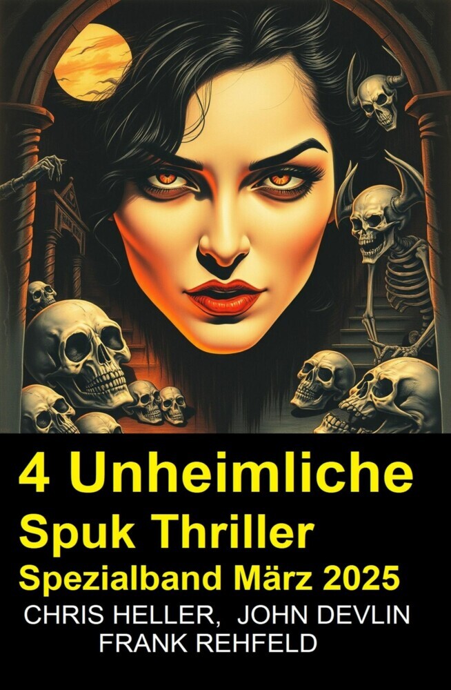 4 Unheimliche Spuk Thriller Spezialband März 2025 main product photo