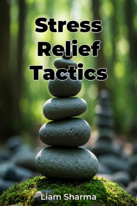 Stress Relief Tactics