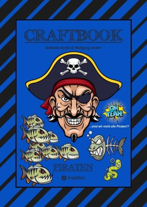 CRAFTBOOK - 100 SEITEN PIRATEN - TOLLE AUSMALMOTIVE - WISSENSW...
