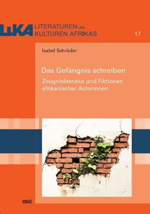 Das Gefängnis schreiben