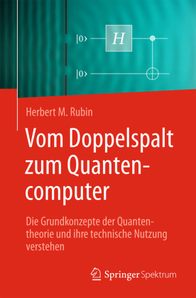 Vom Doppelspalt zum Quantencomputer