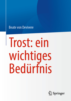 Trost: ein wichtiges Bedürfnis
