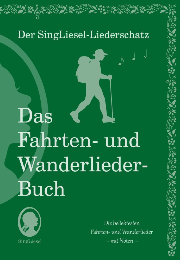 Die schönsten Fahrten- und Wanderlieder. Das Liederbuch für Senioren im Großdruck. Mit Noten main product photo