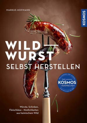 Wildwurst selbst herstellen
