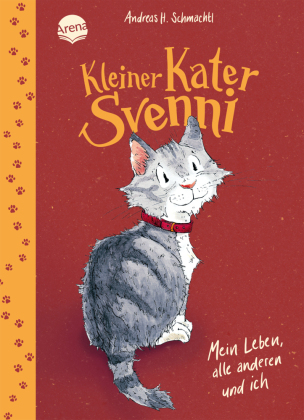 Kleiner Kater Svenni (1). Mein Leben, alle anderen und ich