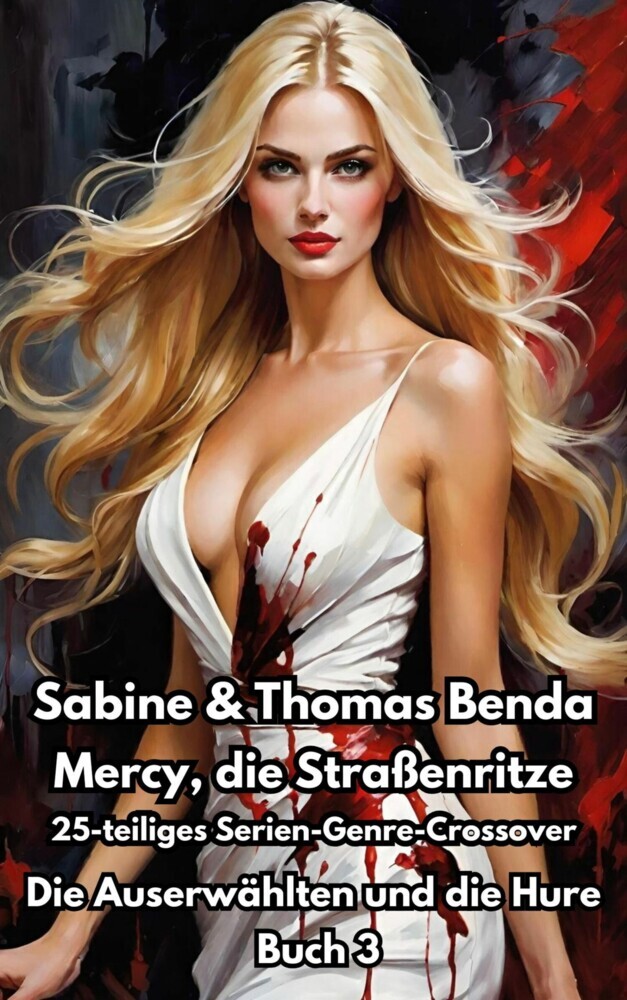 Mercy, die Straßenritze - Buch 3 - Die Auserwählten und die Hure main product photo