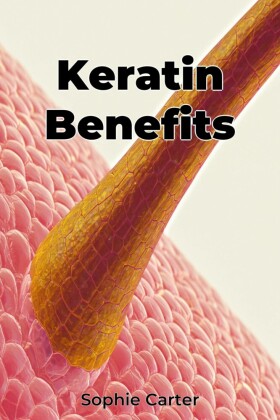 Keratin Benefits