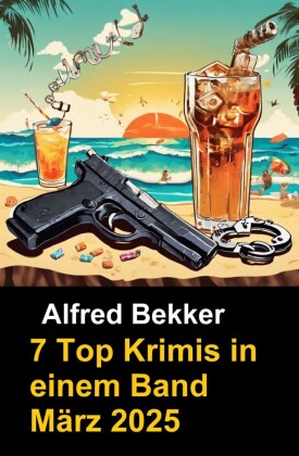 7 Top Krimis in einem Band März 2025