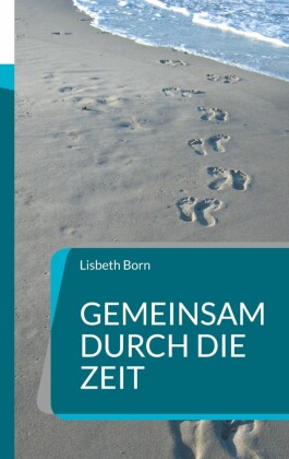 Gemeinsam durch die Zeit