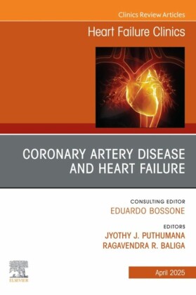 Coronary artery disease and Heart Failure, An issue of Heart Failure Clinics