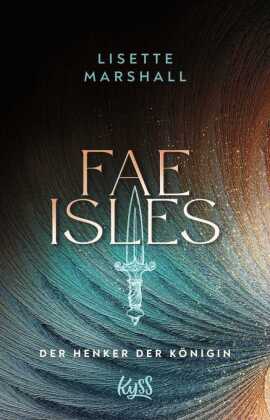 Fae Isles - Der Henker der Königin