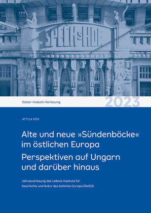Alte und neue »Sündenböcke« im östlichen Europa
