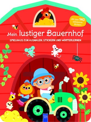 Mein lustiger Bauernhof - Spielhaus zum Ausmalen, Stickern und Wörter lerner
