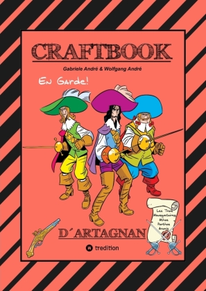 CRAFTBOOK - D´ARTNGNAN - 100 SEITEN TOLLE MUSKETIER MOTIVE - ...