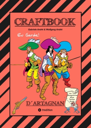 CRAFTBOOK - D´ARTNGNAN - 100 SEITEN TOLLE MUSKETIER MOTIVE - ...