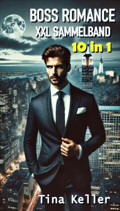 XXL Sammelband Boss Romance 10 E-Books