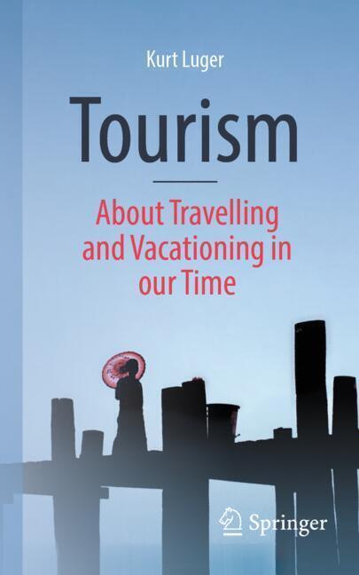 Tourism - About Traveling and Vacationing in our Time main product photo
