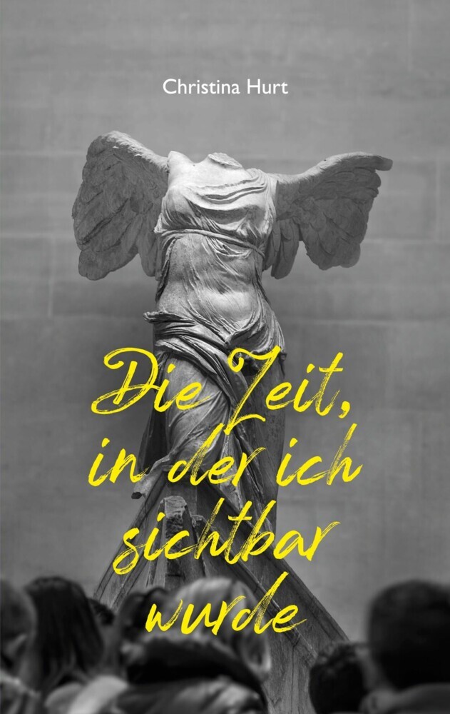 Die Zeit, in der ich sichtbar wurde main product photo