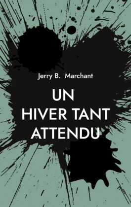 Un Hiver Tant Attendu