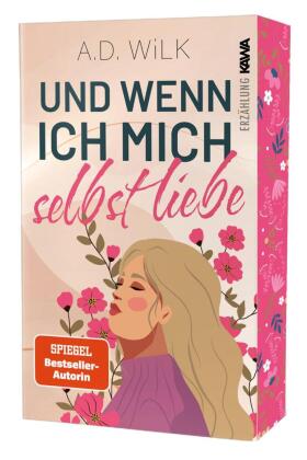 Und wenn ich mich selbst liebe