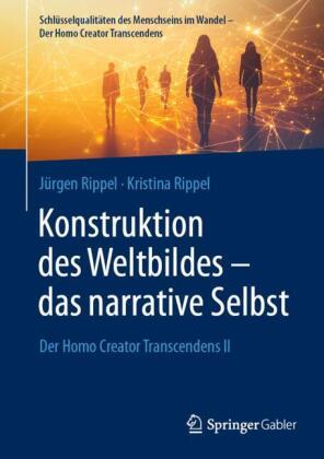 Konstruktion des Weltbildes - das narrative Selbst