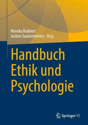 Handbuch Ethik und Psychologie