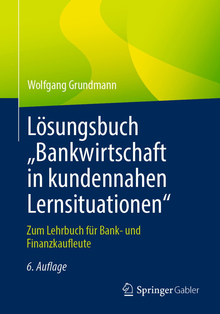 Lösungsbuch "Bankwirtschaft in kundennahen Lernsituationen" main product photo
