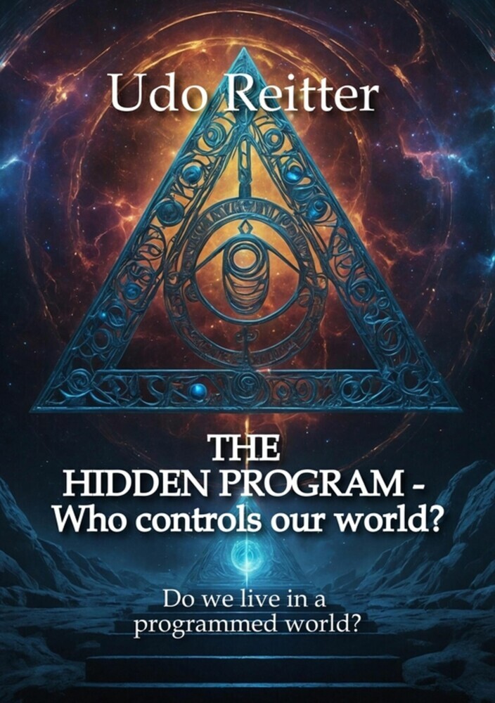 THE HIDDEN PROGRAM - Who controls our world? main product photo