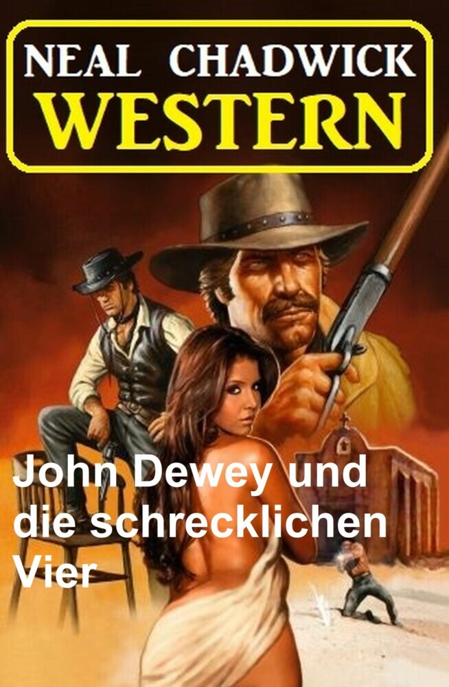 John Dewey und die schrecklichen Vier: Western main product photo